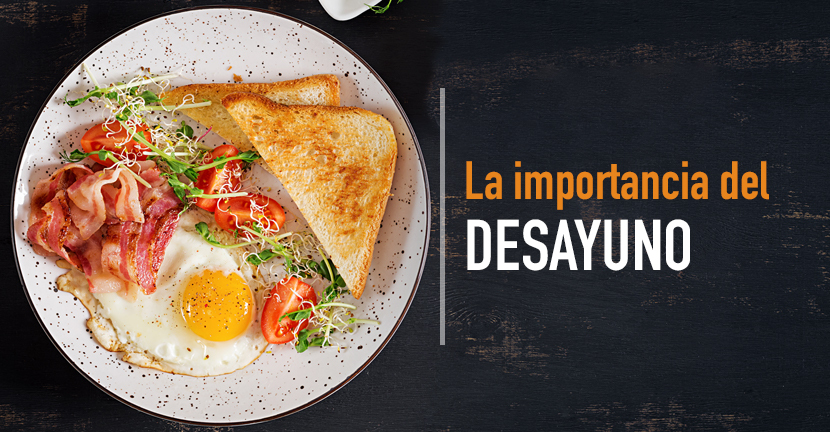 La importancia del desayuno